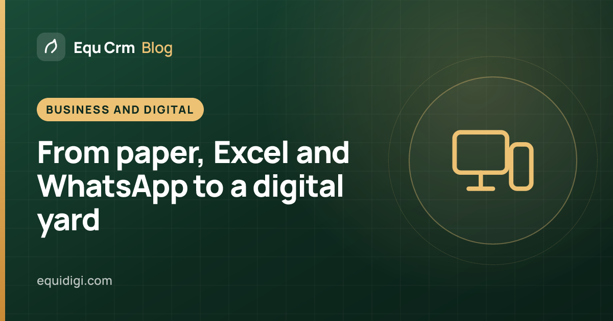 صورة الغلاف: الانتقال من الورق وExcel وواتساب إلى الإدارة الرقمية للإسطبل (مدونة Equ Crm)