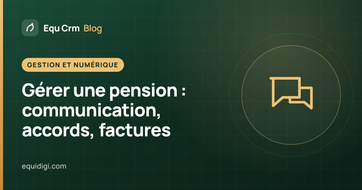 Illustration de couverture : communication avec les propriétaires, accords et factures dans une écurie de pension (blog Equ Crm)