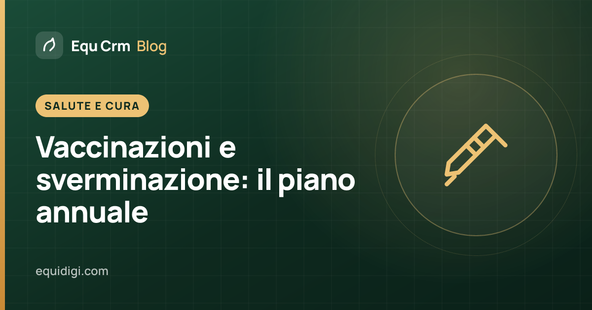 Illustrazione di copertina: calendario annuale di vaccinazioni e sverminazione dei cavalli (blog Equ Crm)