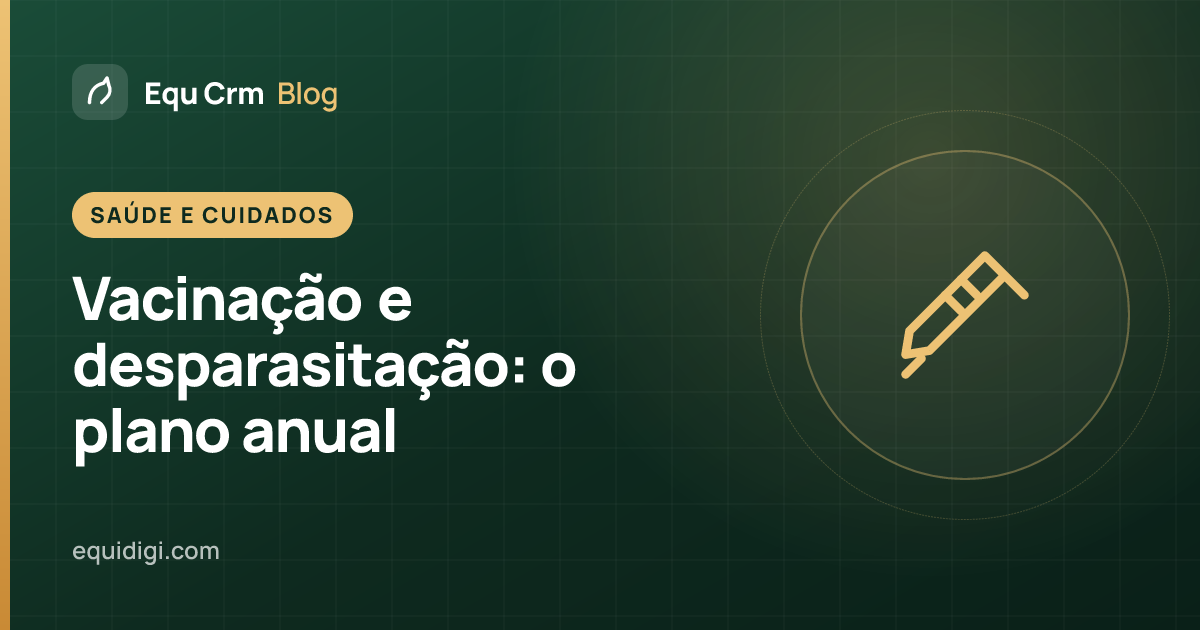 Ilustração de capa: calendário anual de vacinação e desparasitação de cavalos (blogue Equ Crm)