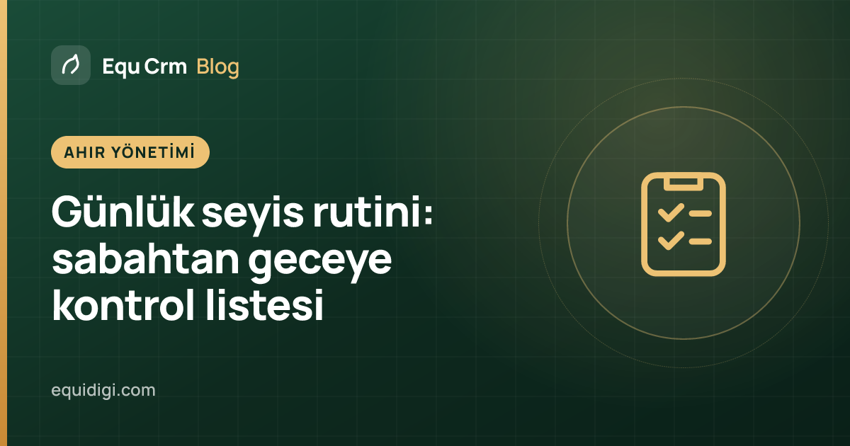 Kapak görseli: ahırda günlük seyis rutini ve kontrol listesi (Equ Crm blog)