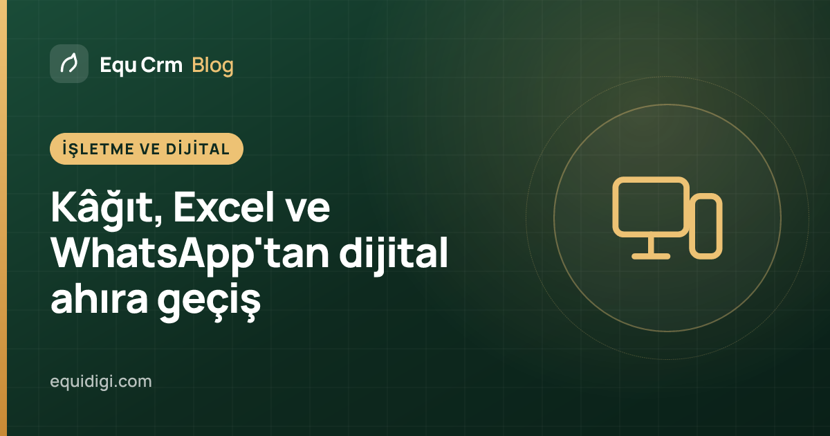 Kapak görseli: kâğıt, Excel ve WhatsApp'tan dijital ahır yönetimine geçiş (Equ Crm blog)